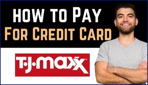 How To Pay For Tj Maxx Credit Card