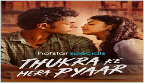 Thukra Ke Mera Pyar Web Series: Filmyzilla Download Risks Exposed!